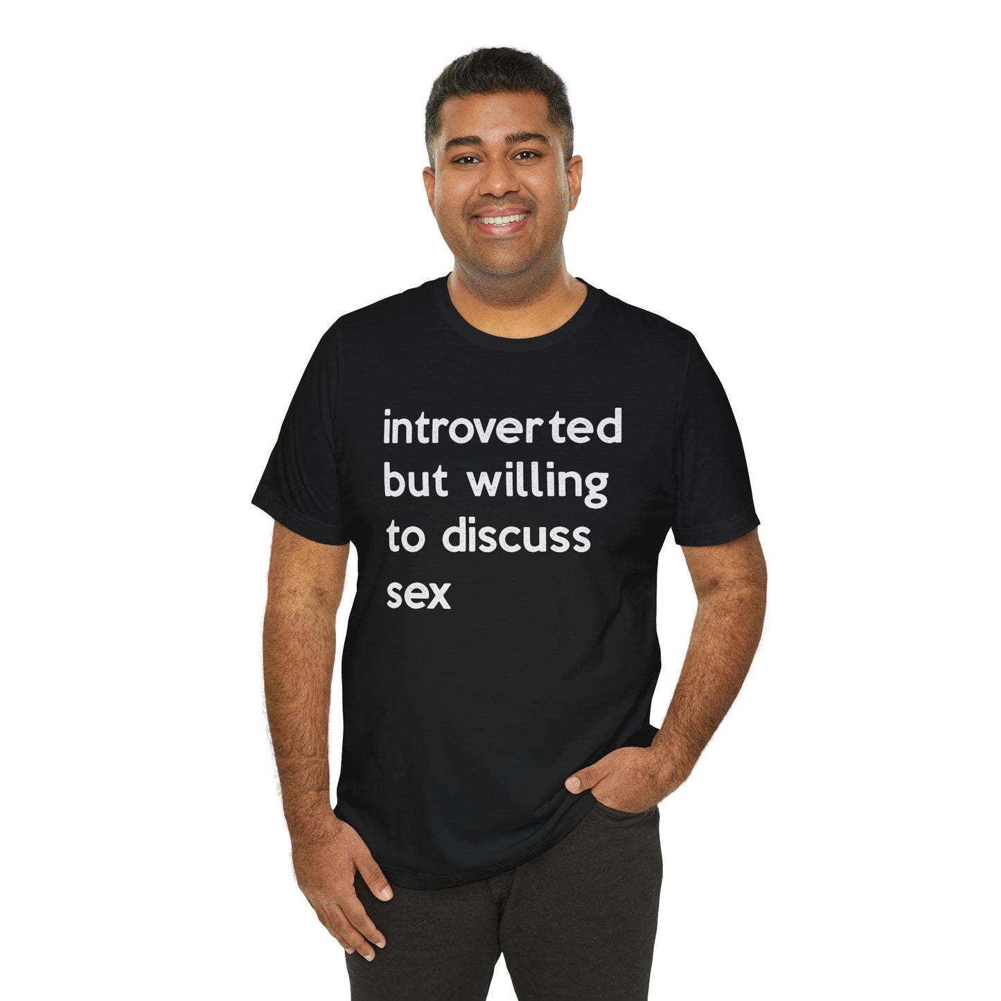 Introverted But Willing To Discuss Sex