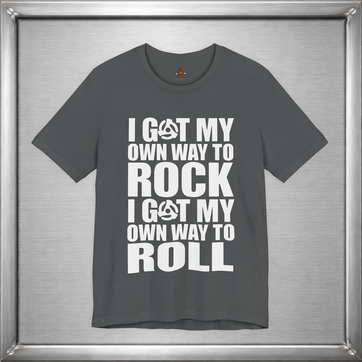 I Rock My Own Way – Independent Mindset Statement T-Shirt