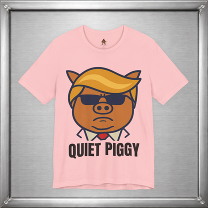 Quiet Piggy - Funny Political Pig Cartoon Shirt (Shusher-in-chief)