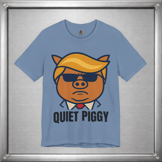 Quiet Piggy - Funny Political Pig Cartoon Shirt (Shusher-in-chief)