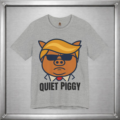 Quiet Piggy - Funny Political Pig Cartoon Shirt (Shusher-in-chief)