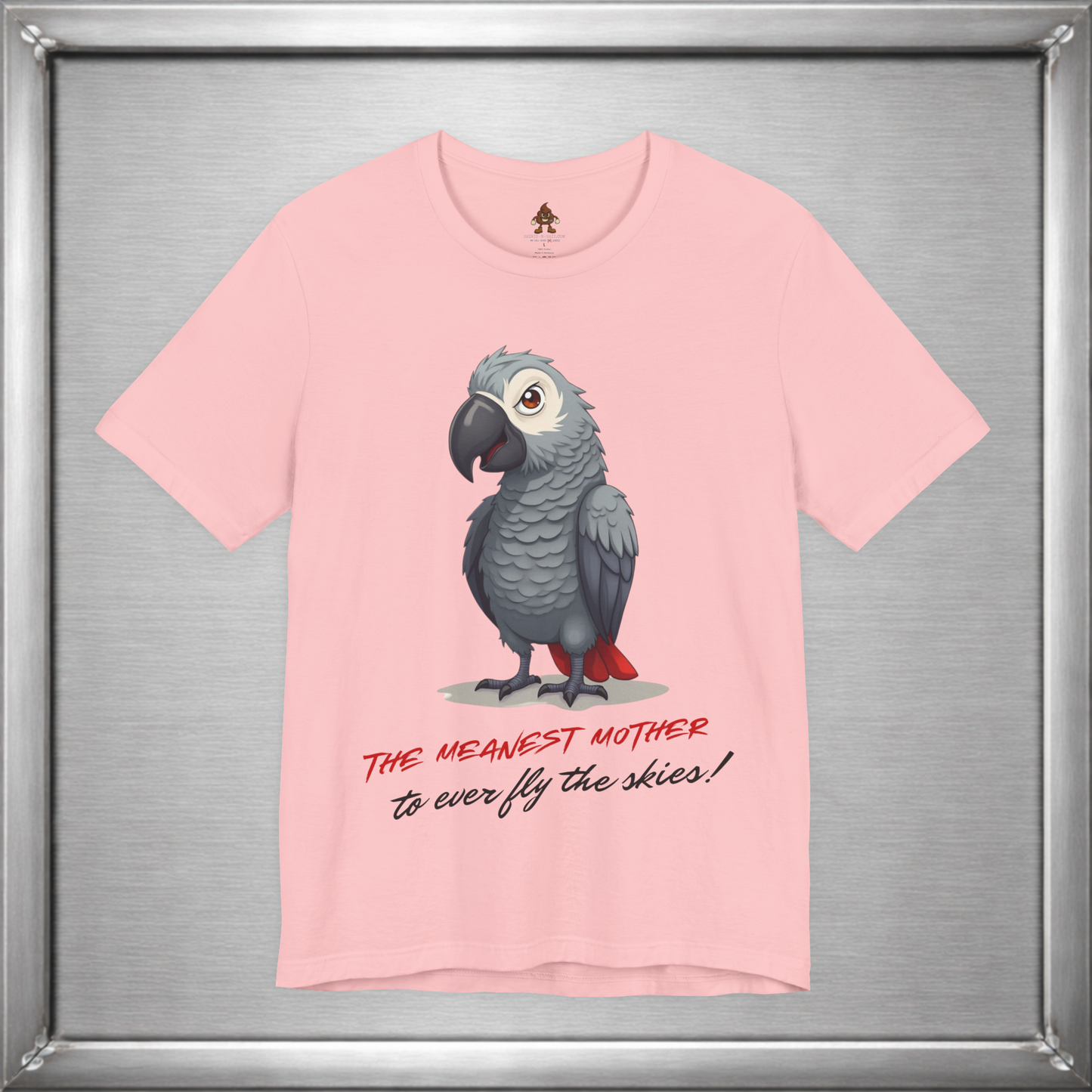 The Meanest Mother T-Shirt – African Grey Parrot Graphic Tee – Edgy Funny Bird Shirt