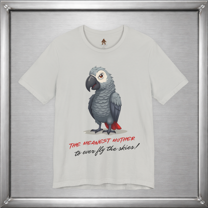 The Meanest Mother T-Shirt – African Grey Parrot Graphic Tee – Edgy Funny Bird Shirt