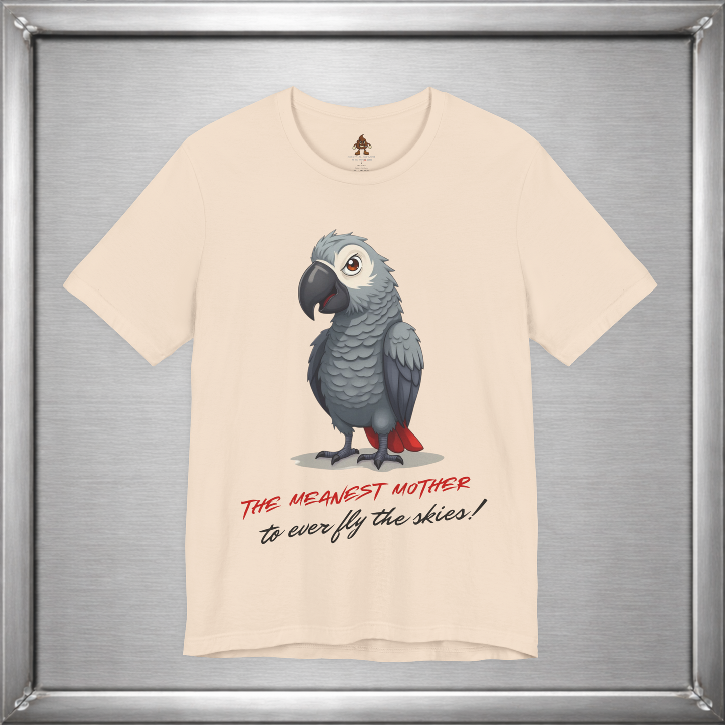 The Meanest Mother T-Shirt – African Grey Parrot Graphic Tee – Edgy Funny Bird Shirt