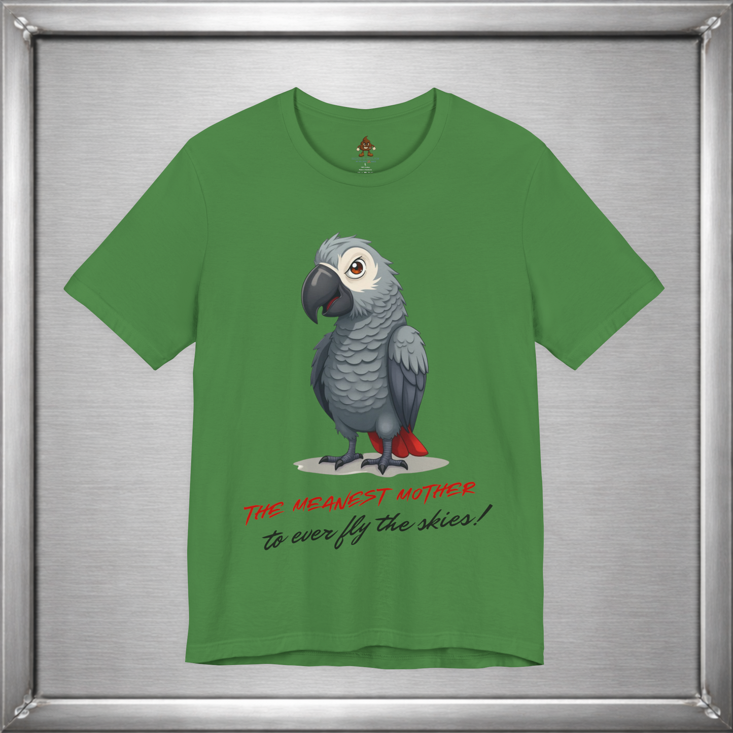The Meanest Mother T-Shirt – African Grey Parrot Graphic Tee – Edgy Funny Bird Shirt