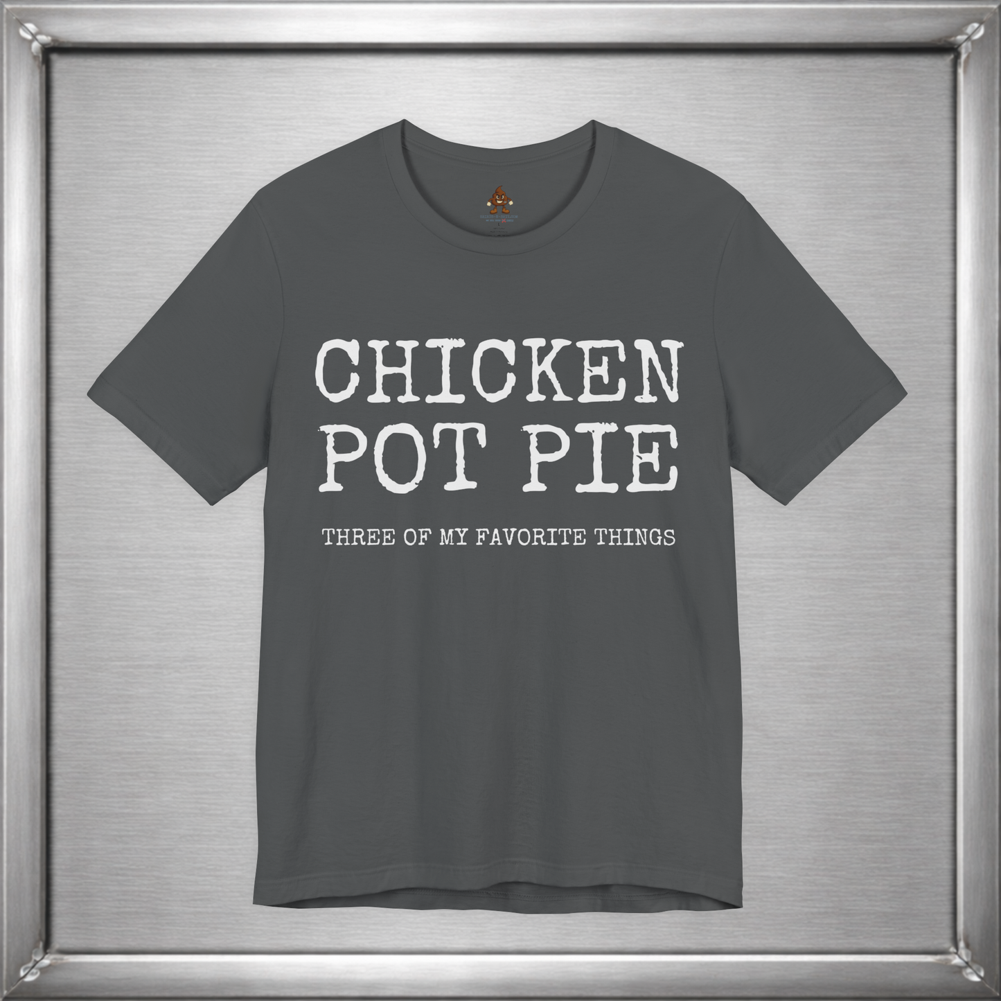 Chicken Pot Pie Shirt – Three of My Favorite Things