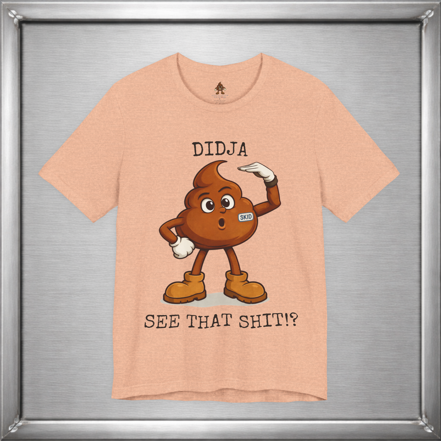Didja See That Shit? – Skid Reaction Tee