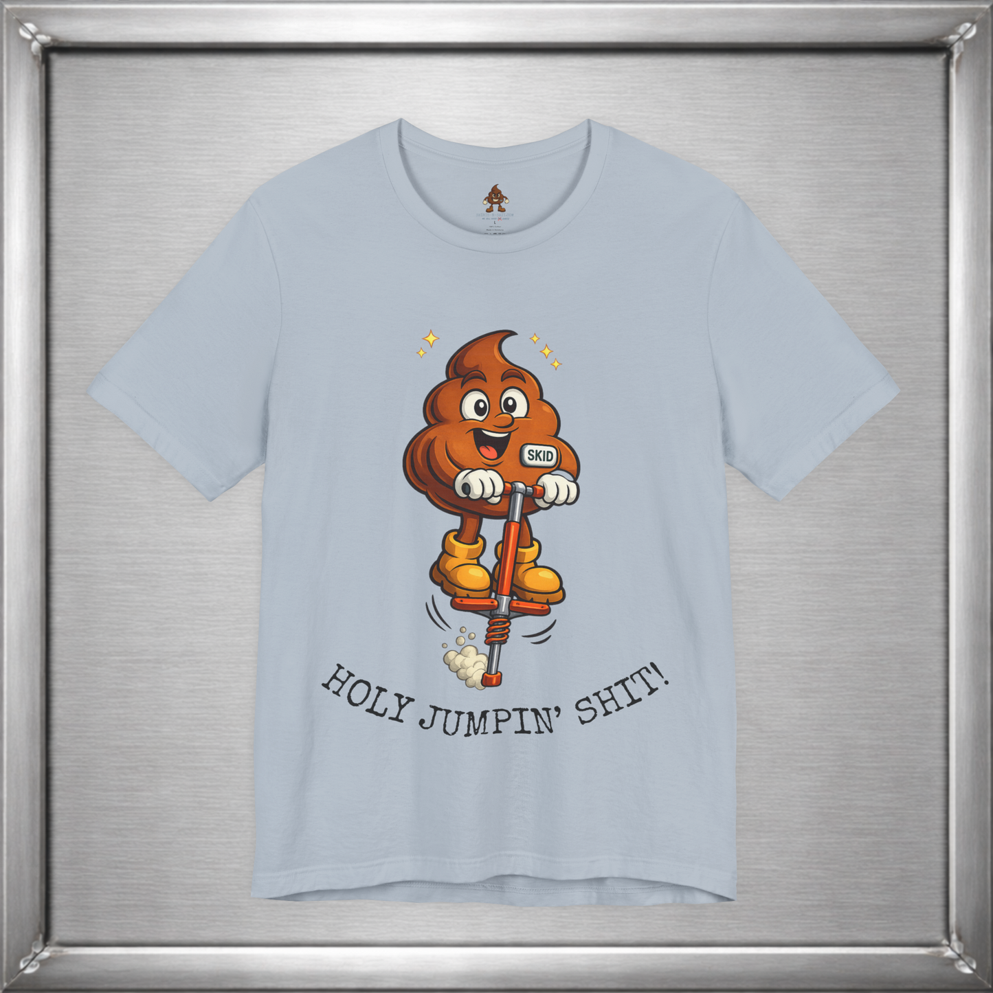 Holy Jumping Shit! – Skid Reaction Tee