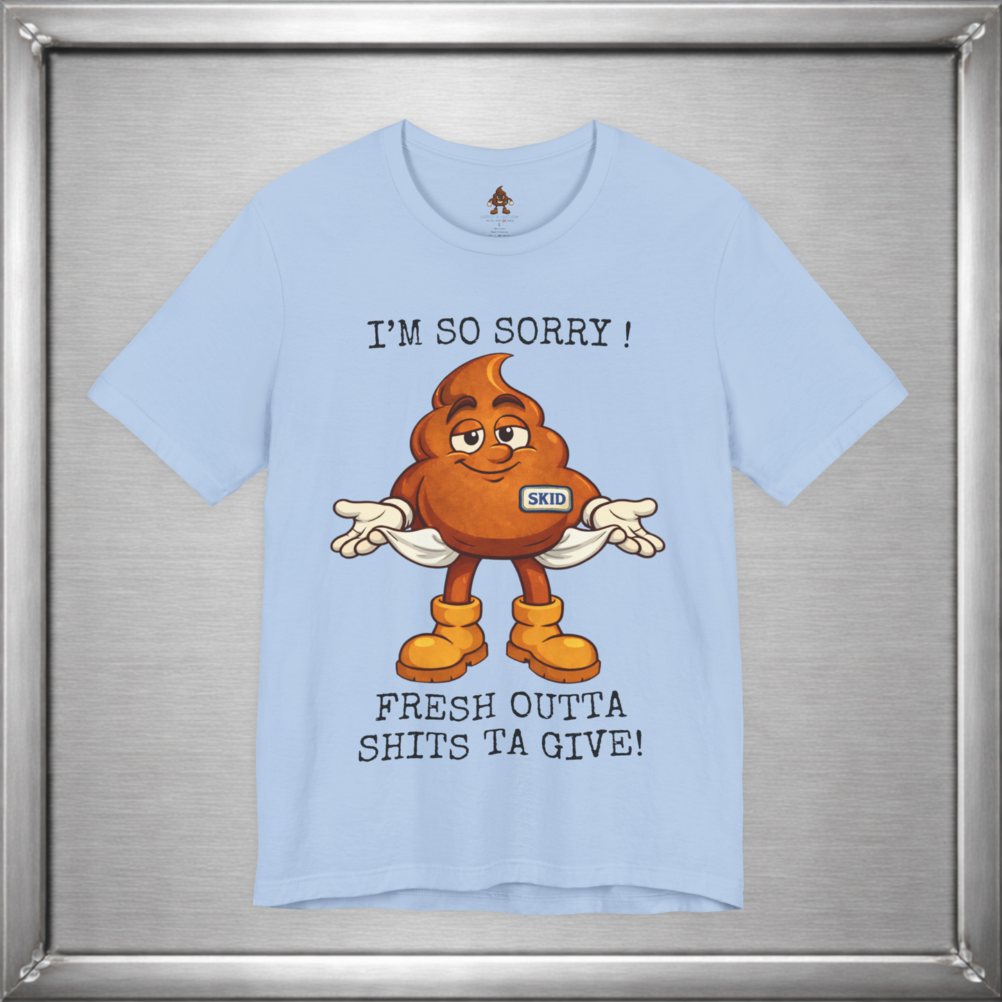 Skid Out of Shits T-Shirt | Funny Snarky Shrug Graphic Tee