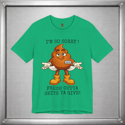 Skid Out of Shits T-Shirt | Funny Snarky Shrug Graphic Tee