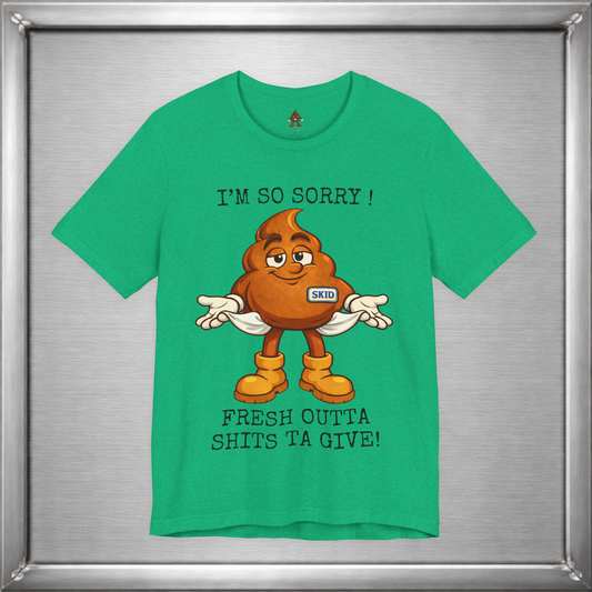 Skid Out of Shits T-Shirt | Funny Snarky Shrug Graphic Tee