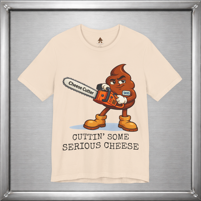 Cutting Serious Cheese – Skid with the Cheese Cutter Chainsaw T-Shirt