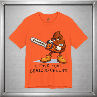 Cutting Serious Cheese – Skid with the Cheese Cutter Chainsaw T-Shirt