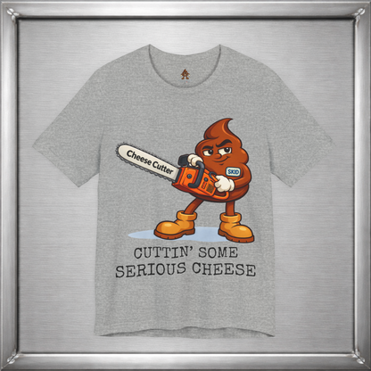 Cutting Serious Cheese – Skid with the Cheese Cutter Chainsaw T-Shirt