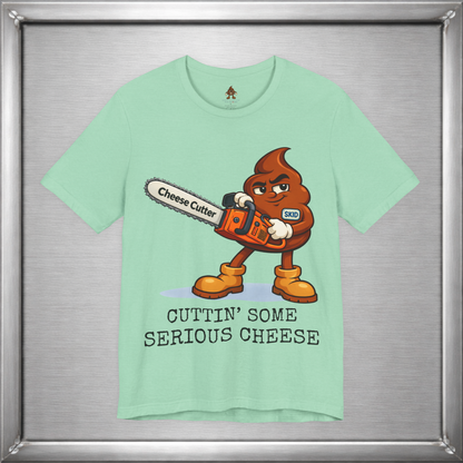 Cutting Serious Cheese – Skid with the Cheese Cutter Chainsaw T-Shirt