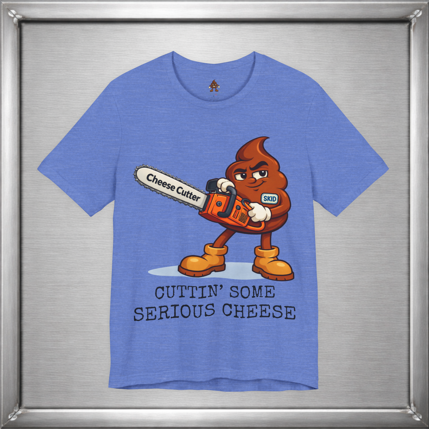 Cutting Serious Cheese – Skid with the Cheese Cutter Chainsaw T-Shirt