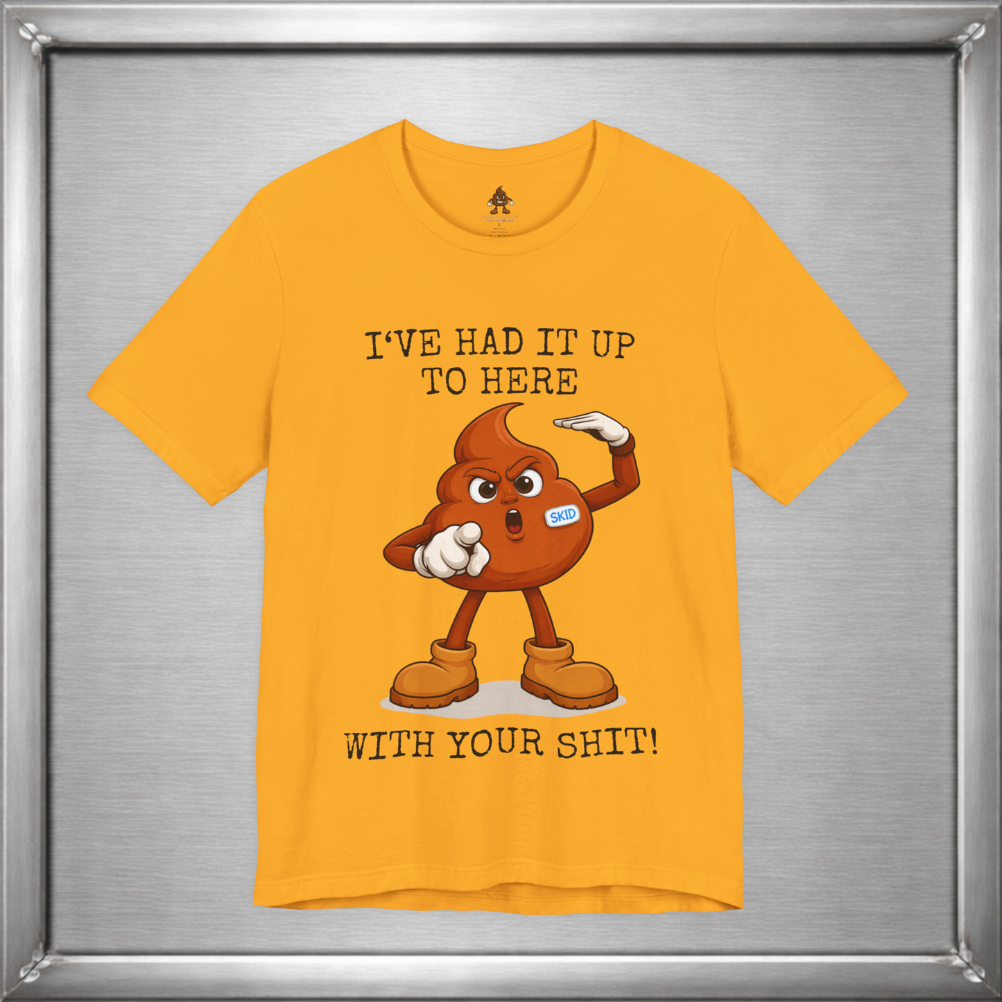 Skid Had It Up To Here T-Shirt | Funny Fed Up Cartoon Graphic Tee