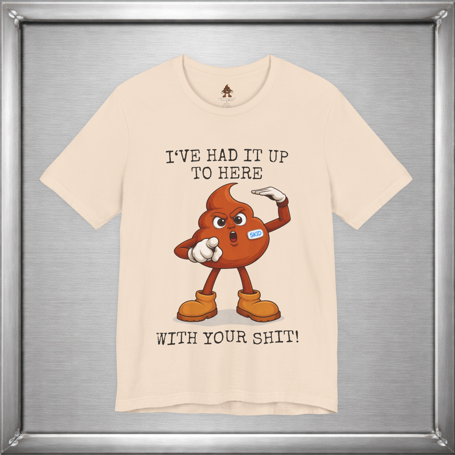 Skid Had It Up To Here T-Shirt | Funny Fed Up Cartoon Graphic Tee