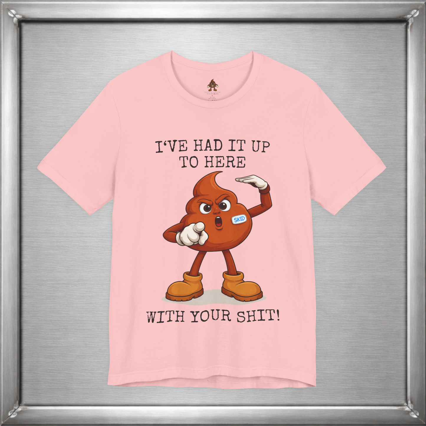 Skid Had It Up To Here T-Shirt | Funny Fed Up Cartoon Graphic Tee