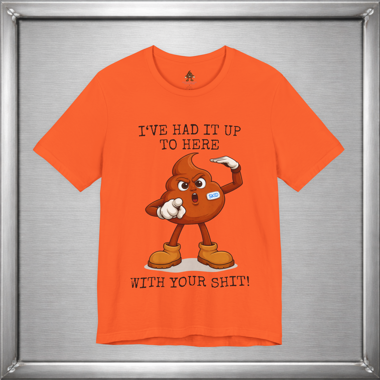 Skid Had It Up To Here T-Shirt | Funny Fed Up Cartoon Graphic Tee
