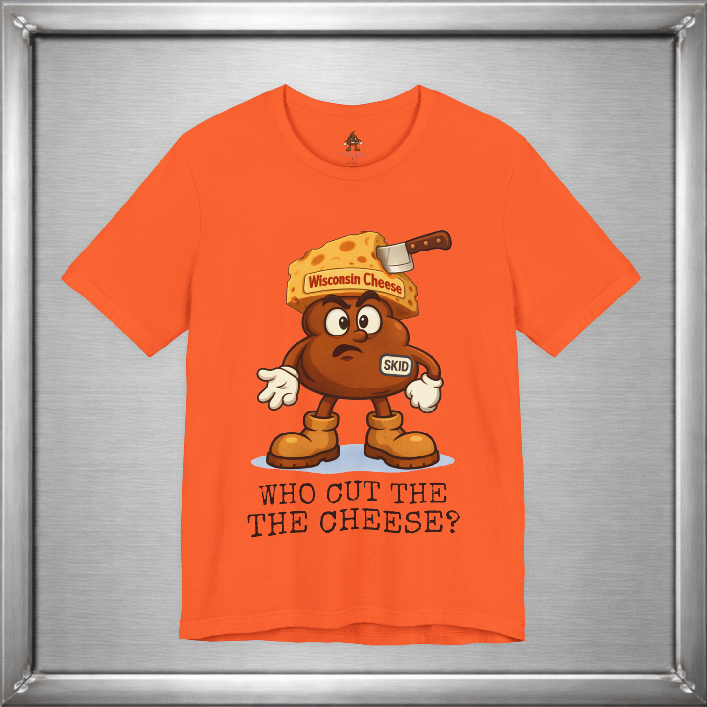 Who Cut the Cheese? Wisconsin Cheese Joke T-Shirt featuring Skid