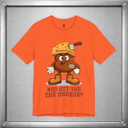 Who Cut the Cheese? Wisconsin Cheese Joke T-Shirt featuring Skid