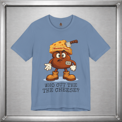 Who Cut the Cheese? Wisconsin Cheese Joke T-Shirt featuring Skid