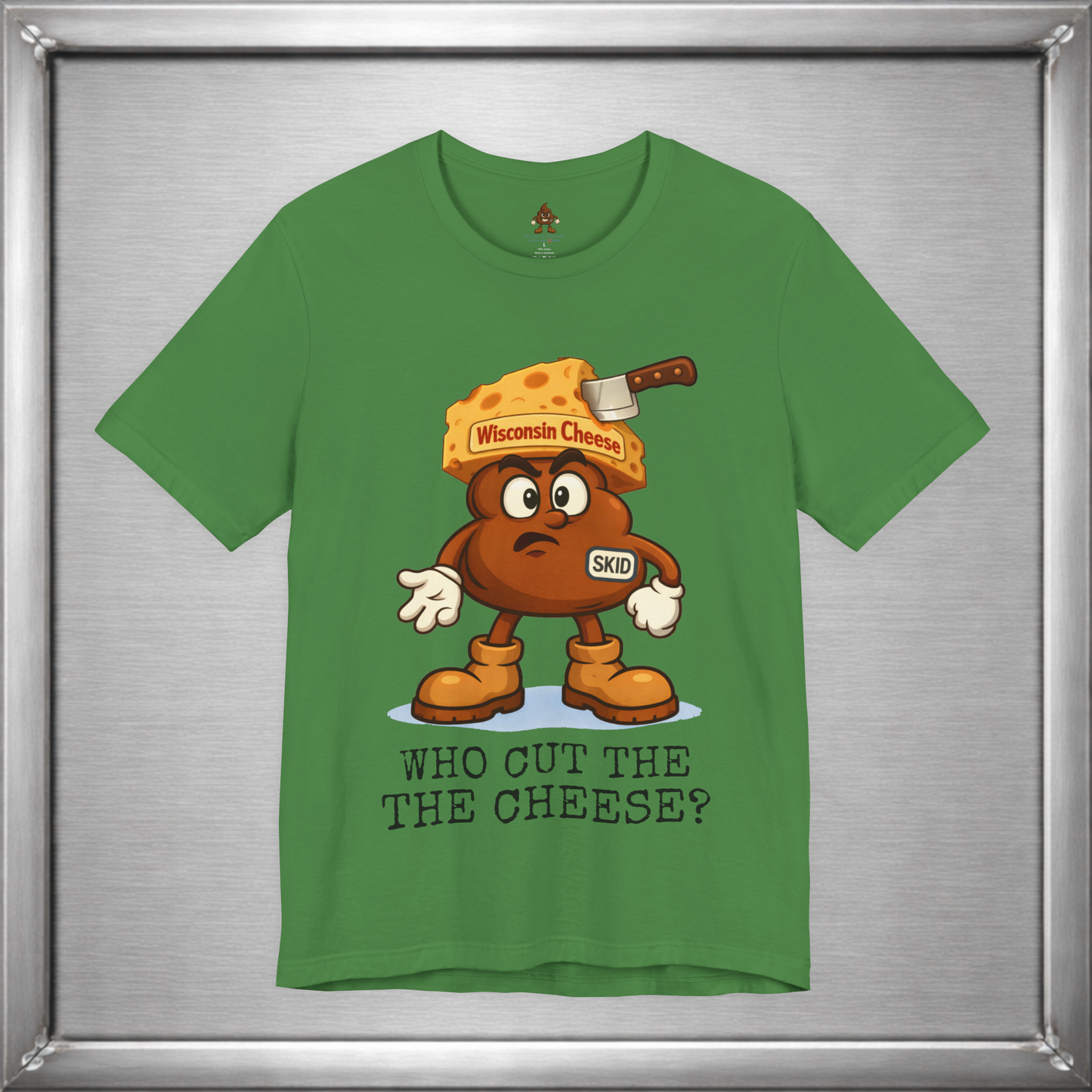 Who Cut the Cheese? Wisconsin Cheese Joke T-Shirt featuring Skid