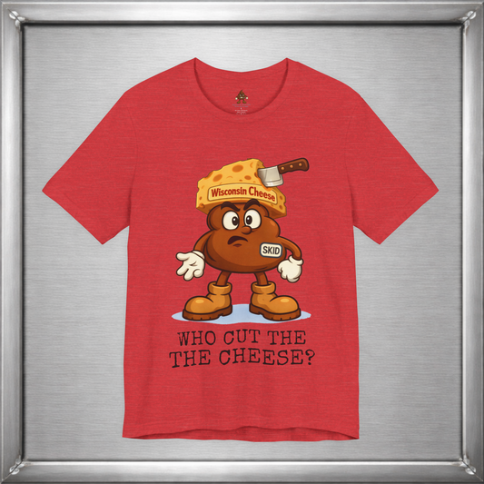 Who Cut the Cheese? Wisconsin Cheese Joke T-Shirt featuring Skid