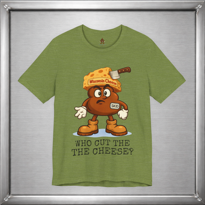 Who Cut the Cheese? Wisconsin Cheese Joke T-Shirt featuring Skid