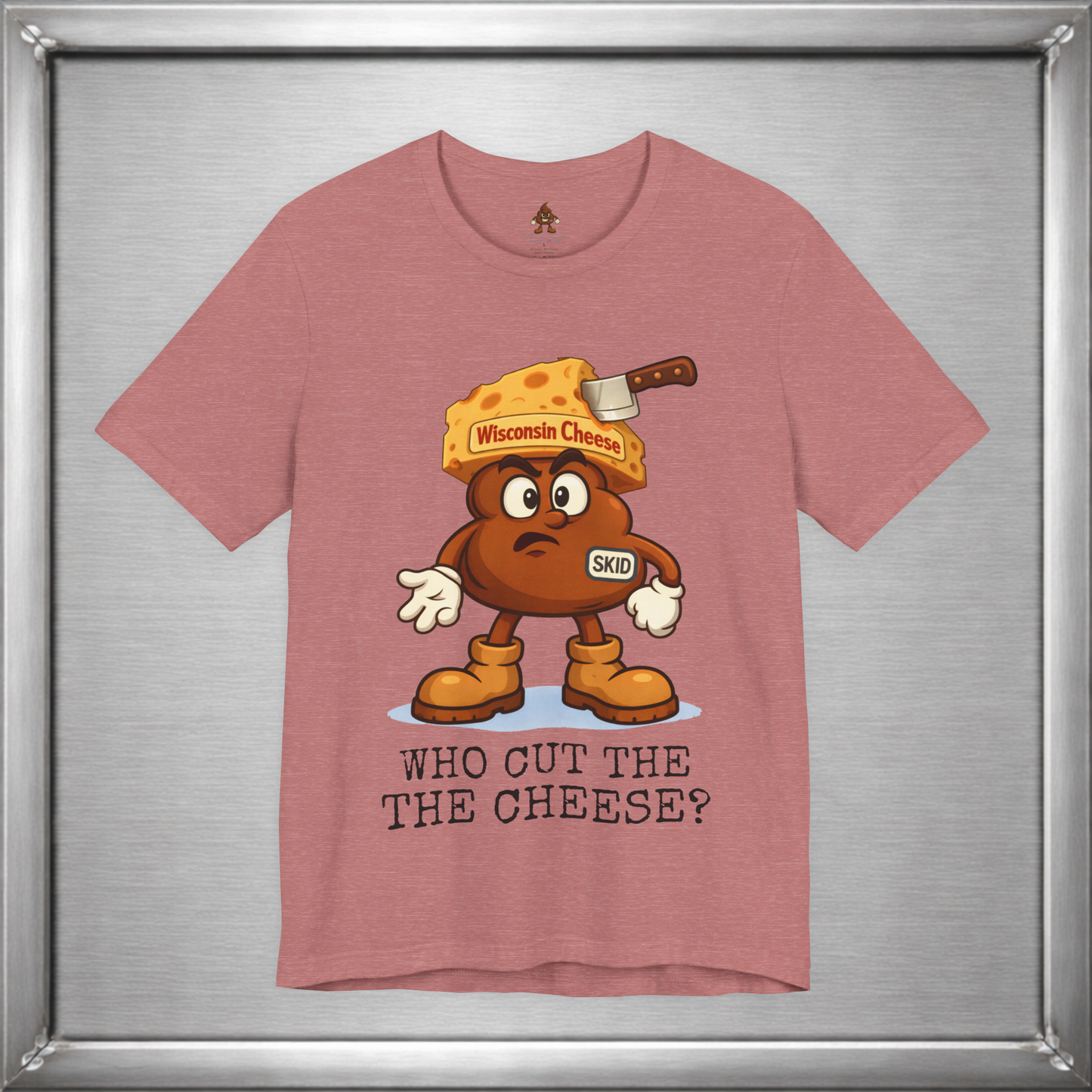 Who Cut the Cheese? Wisconsin Cheese Joke T-Shirt featuring Skid