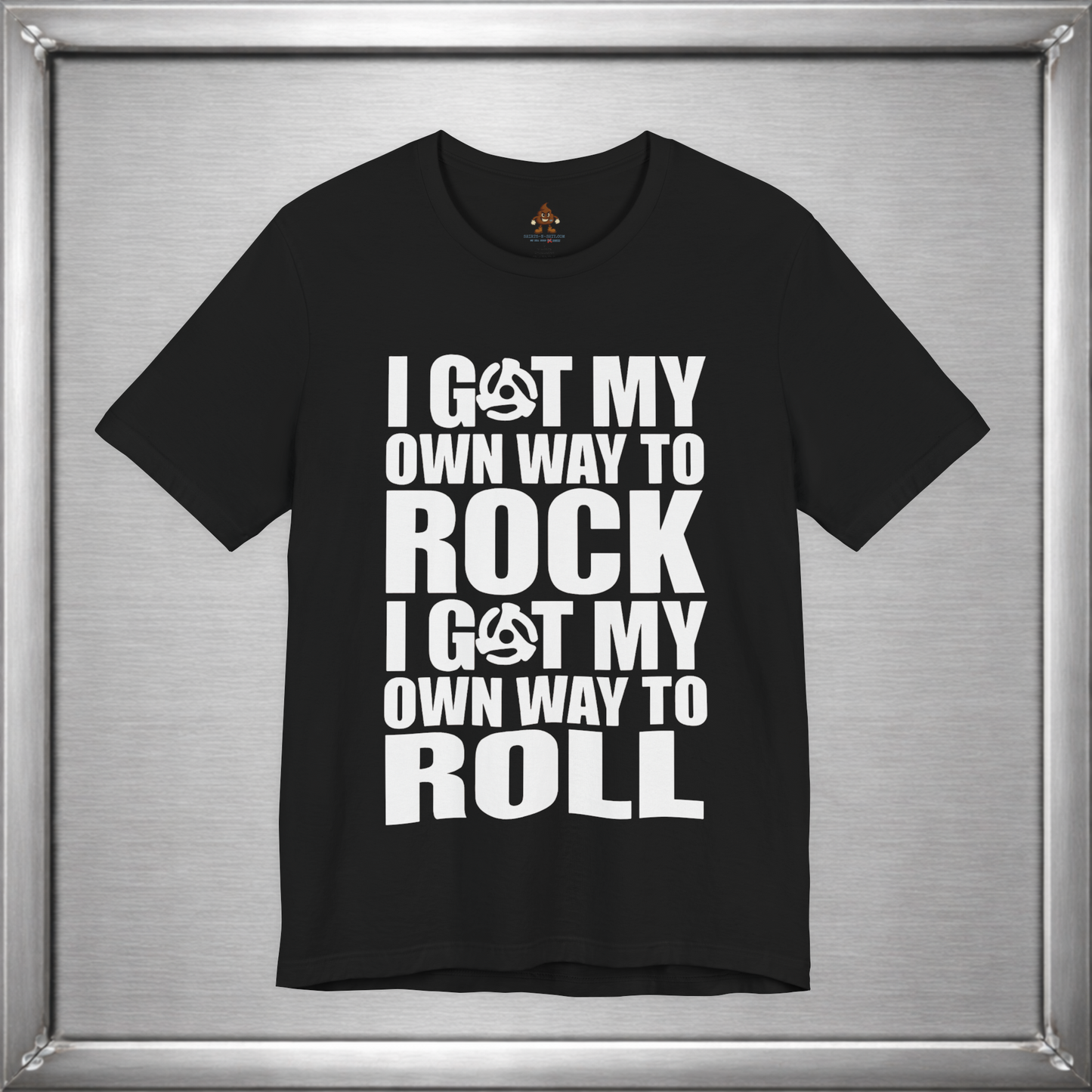 I Rock My Own Way – Independent Mindset Statement T-Shirt