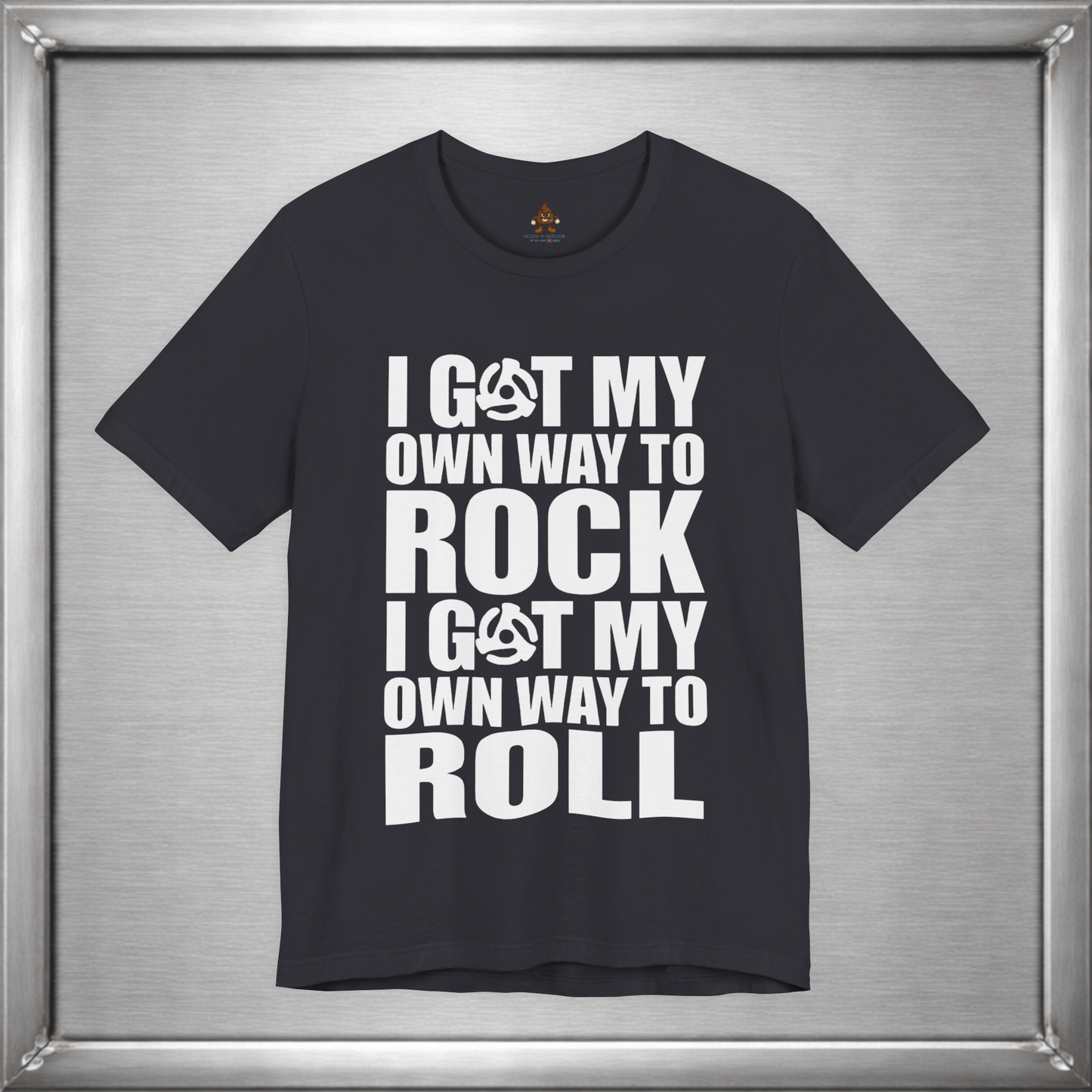 I Rock My Own Way – Independent Mindset Statement T-Shirt