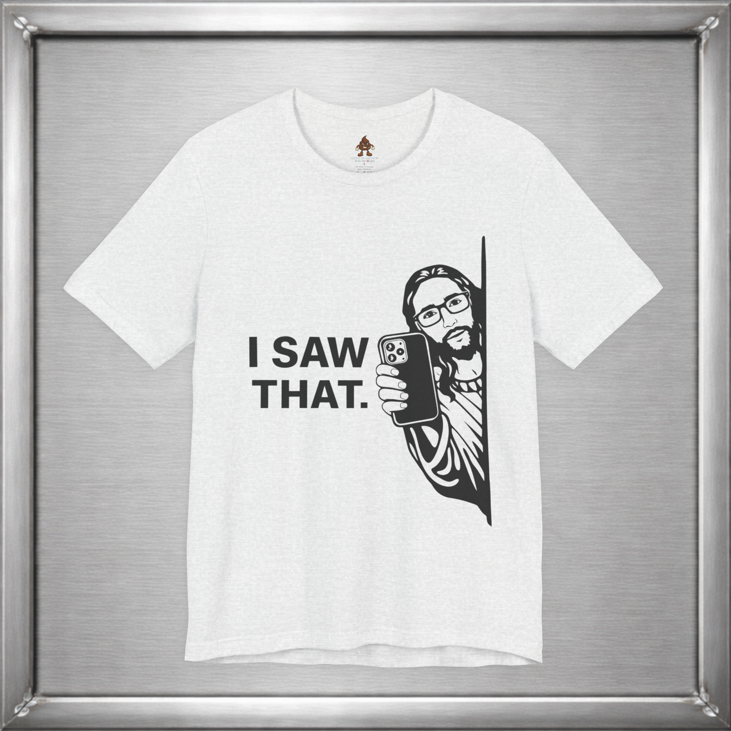 I Saw That. – Subtle Judgment Graphic T-Shirt