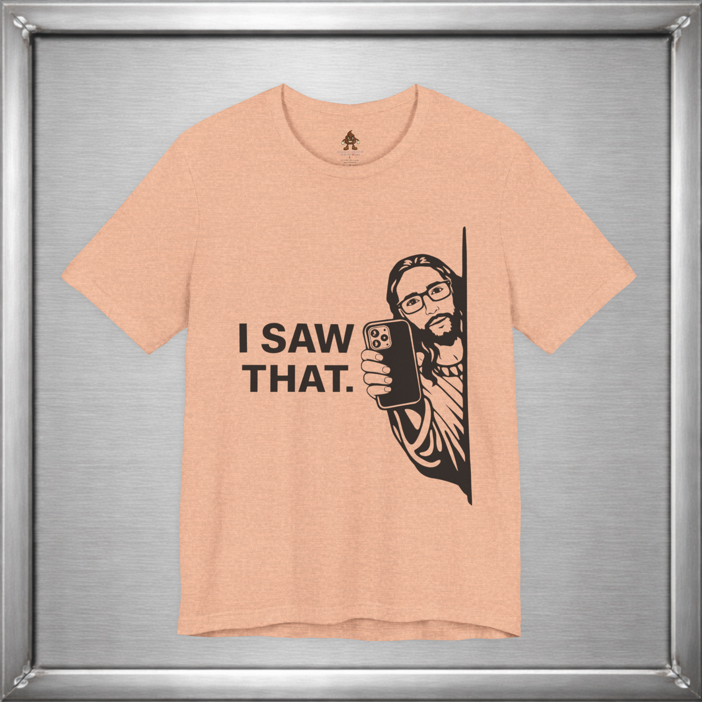 I Saw That. – Subtle Judgment Graphic T-Shirt