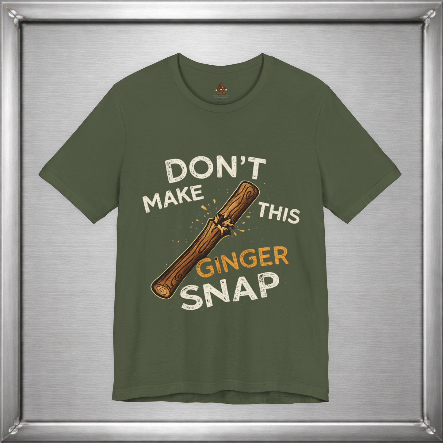 Don’t Make This Ginger Snap – Consequence Humor Graphic T-Shirt