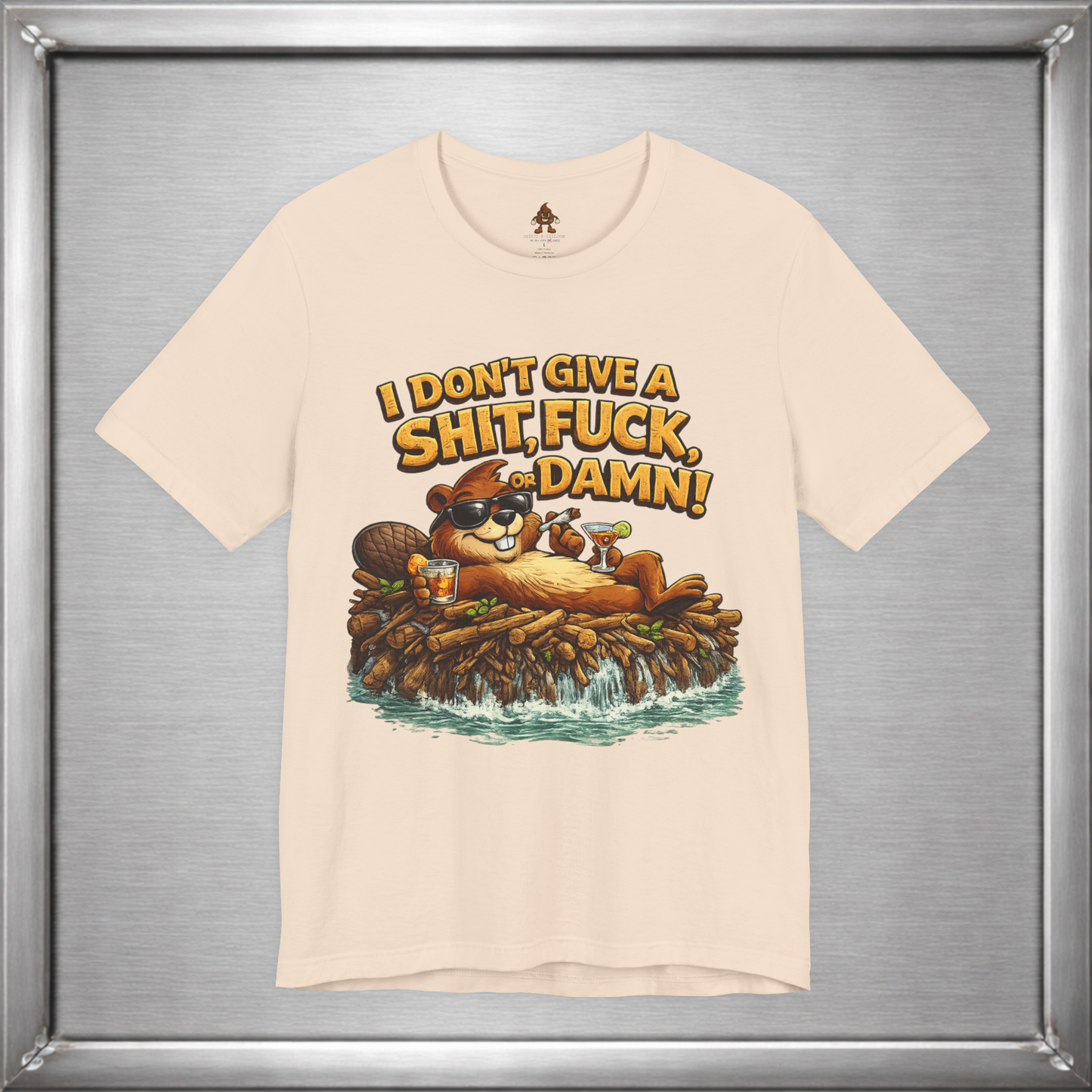 I Don’t Give a Shit, Fuck, or Damn – Beaver Attitude T-Shirt