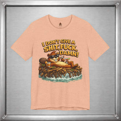 I Don’t Give a Shit, Fuck, or Damn – Beaver Attitude T-Shirt