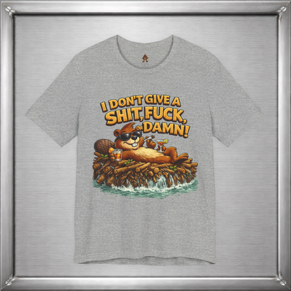I Don’t Give a Shit, Fuck, or Damn – Beaver Attitude T-Shirt