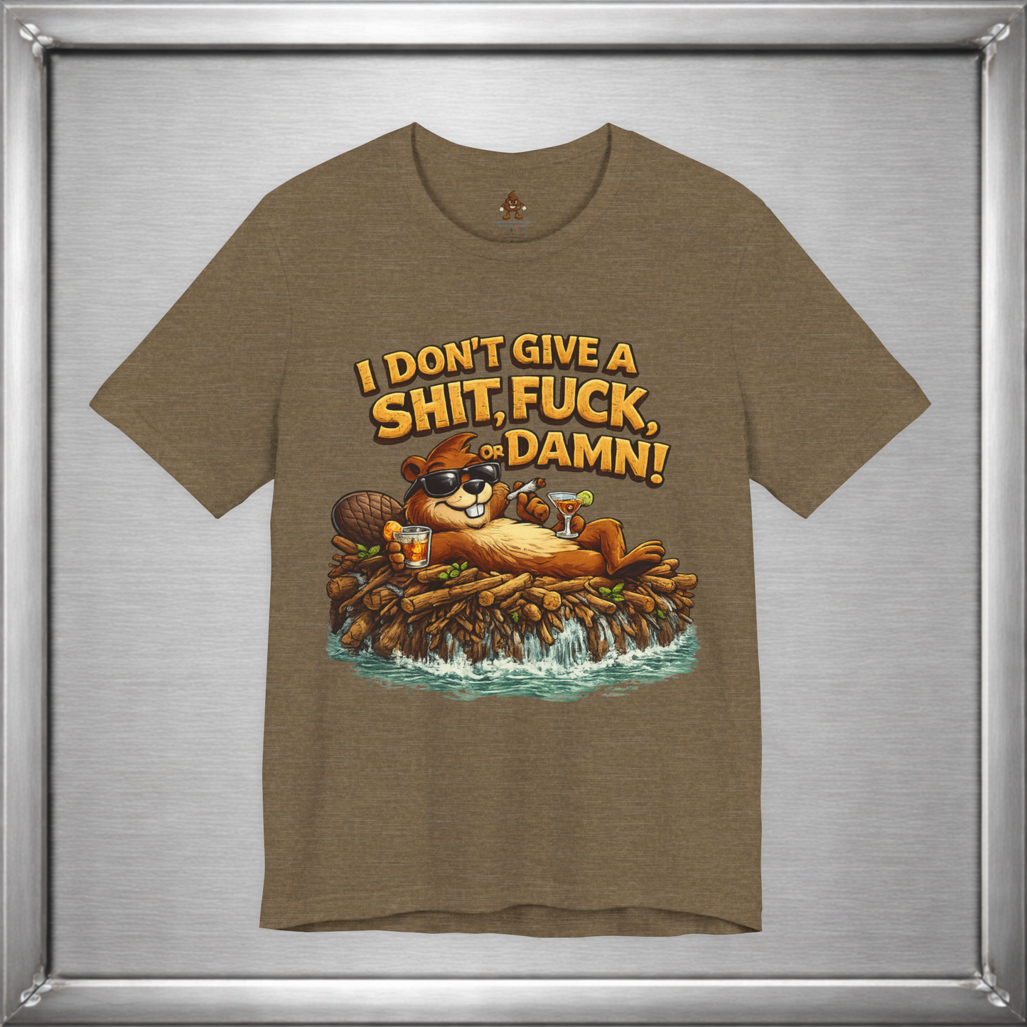 I Don’t Give a Shit, Fuck, or Damn – Beaver Attitude T-Shirt