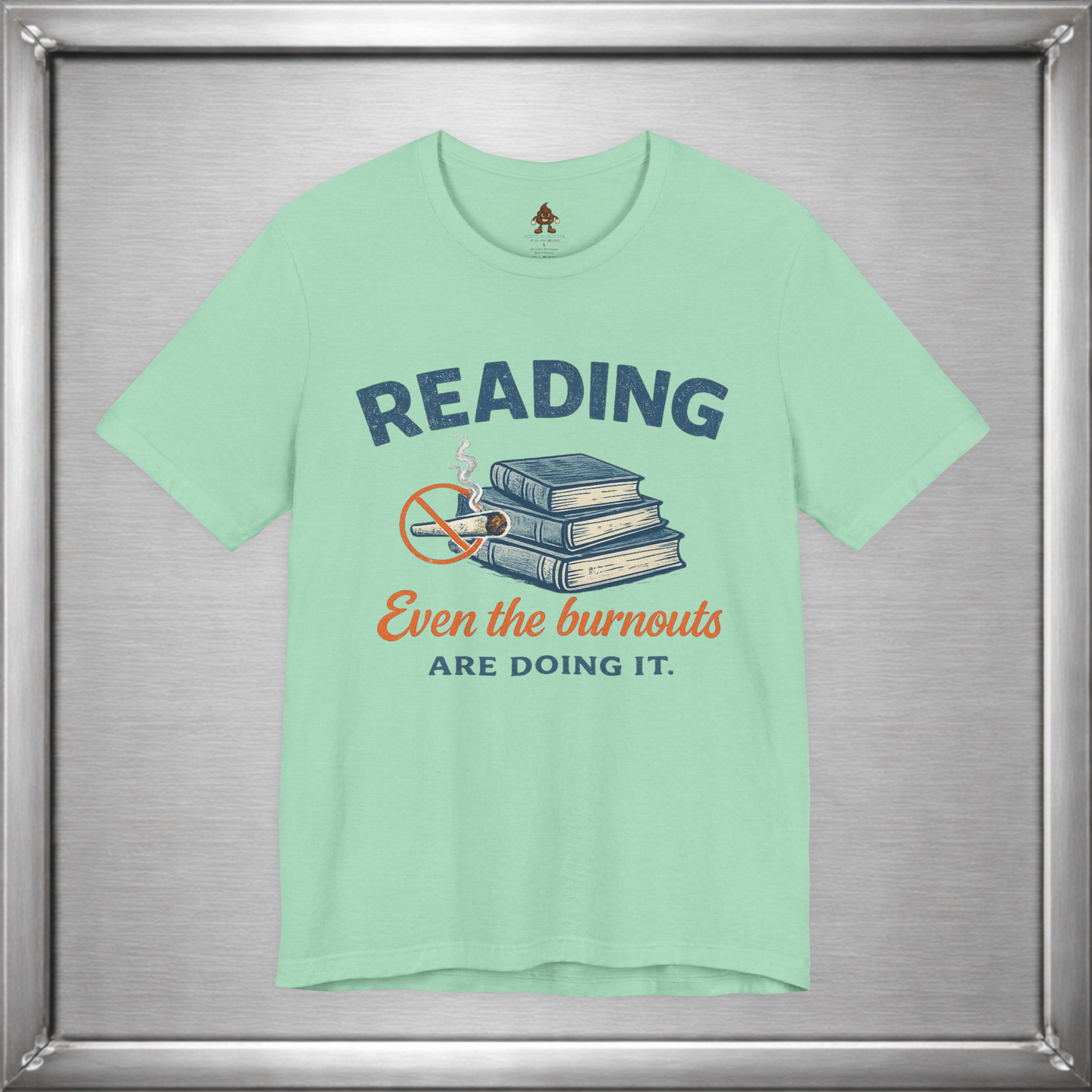 Reading: Even the Burnouts Are Doing It