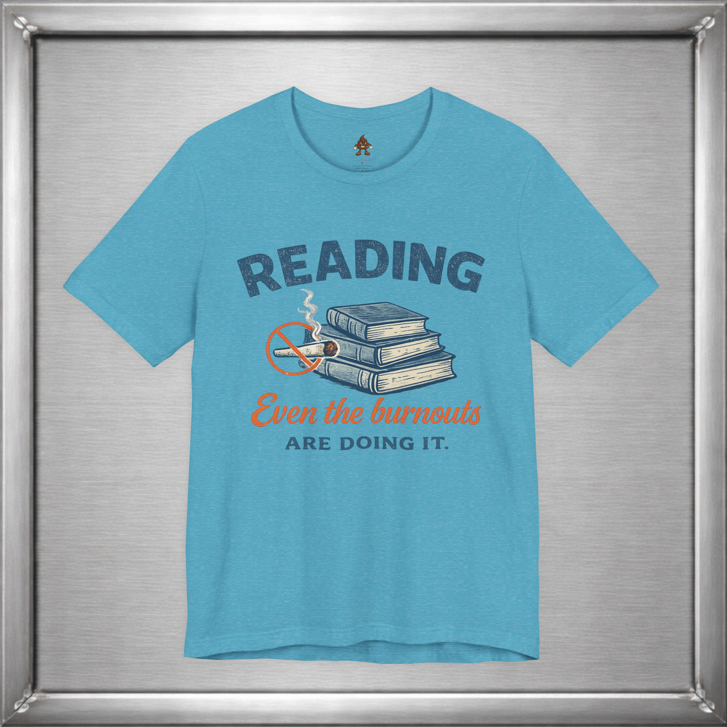 Reading: Even the Burnouts Are Doing It