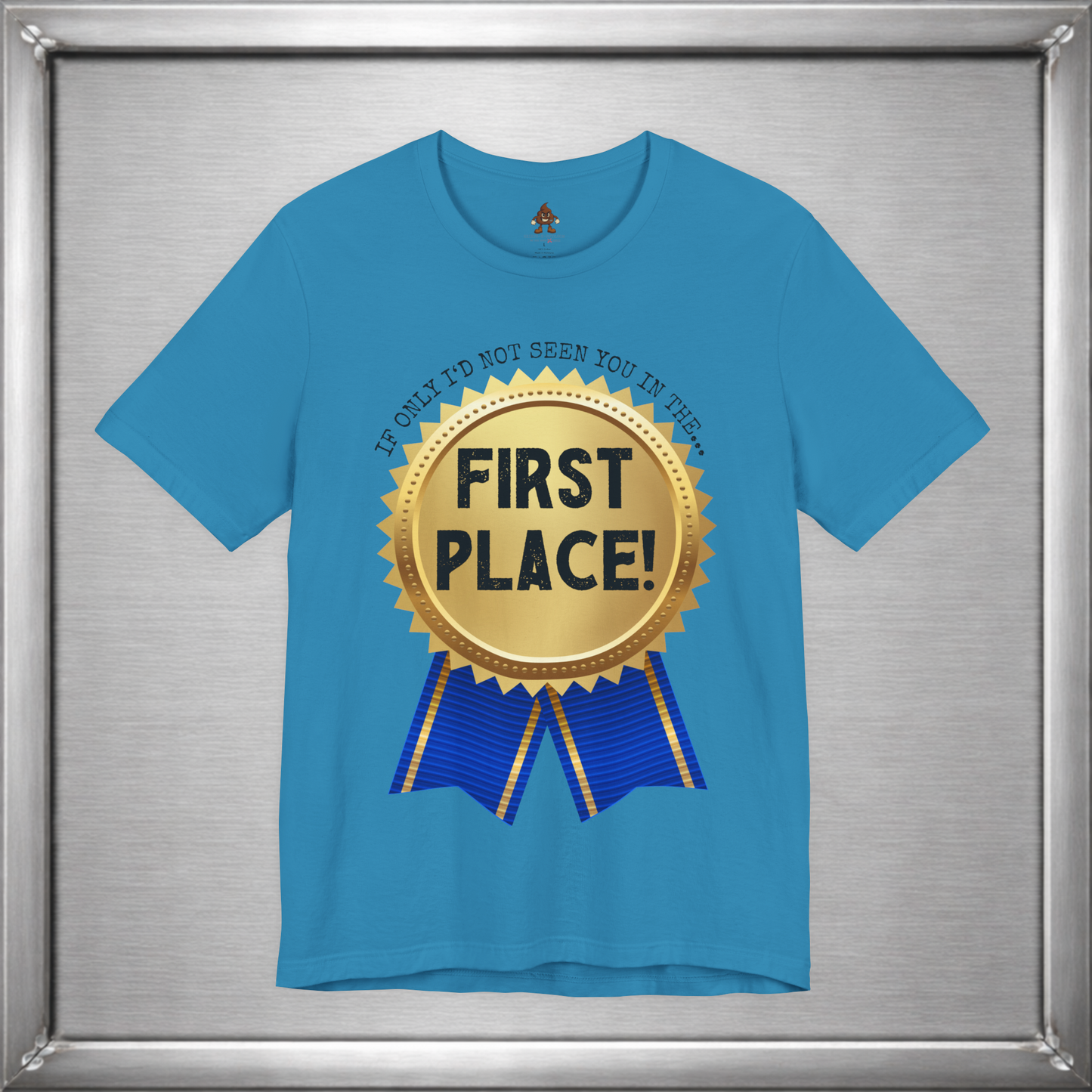If Only I’d Not Seen You in the First Place Funny Sarcastic T-Shirt