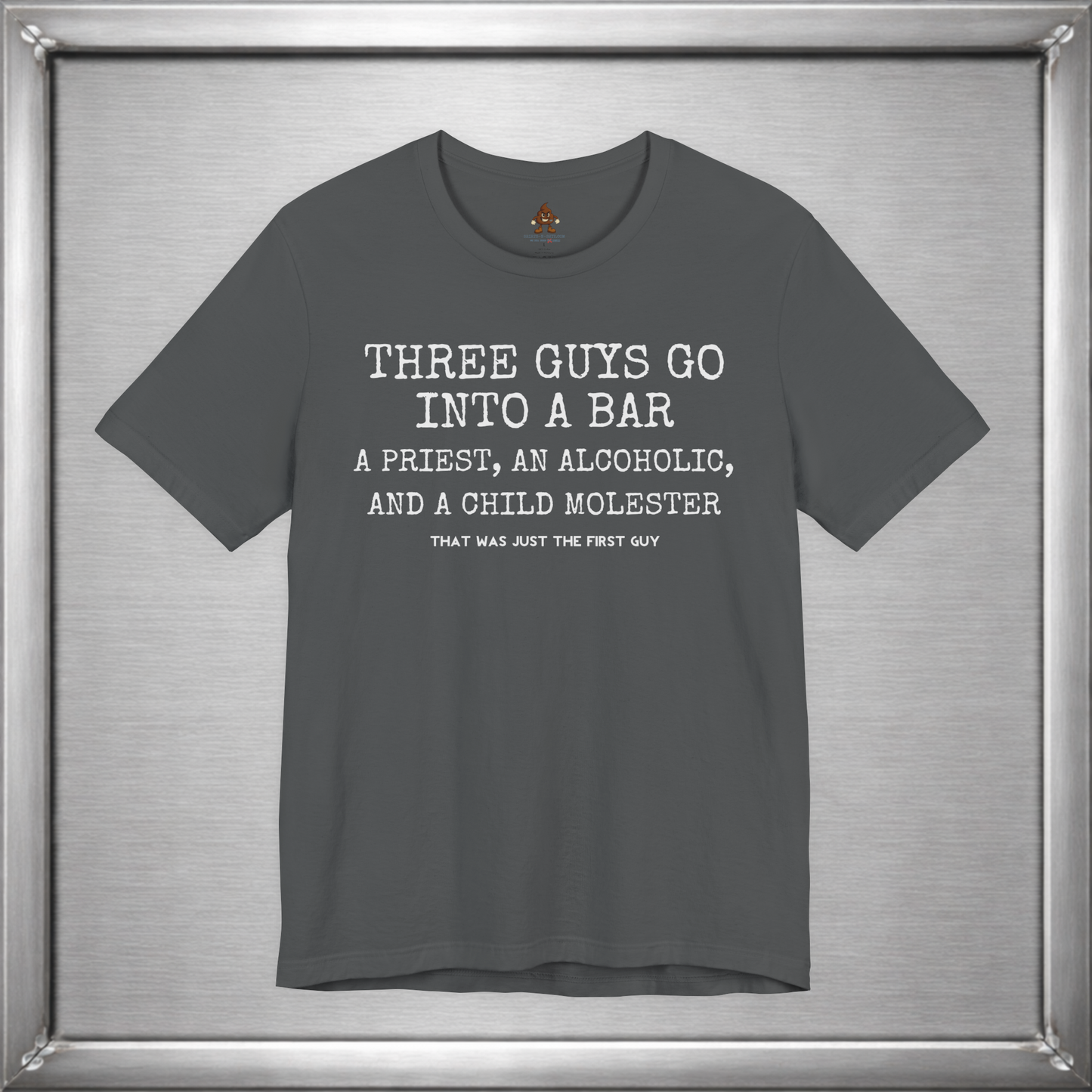 Three Guys Go Into a Bar Dark Humor Priest Joke T-Shirt