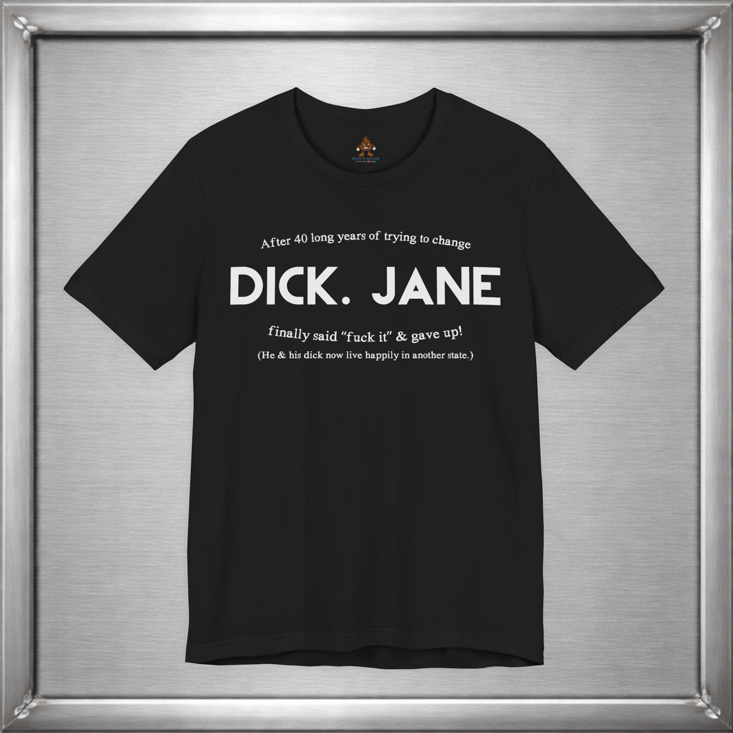Dick & Jane — 40 Years Later Tee
