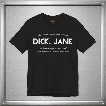 Dick & Jane — 40 Years Later Tee