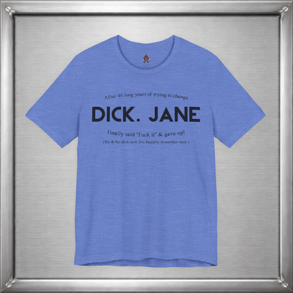 Dick & Jane — 40 Years Later Tee