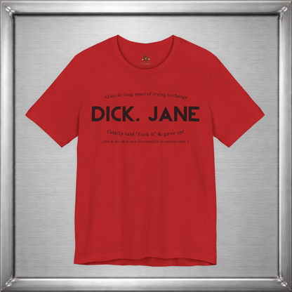 Dick & Jane — 40 Years Later Tee