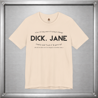 Dick & Jane — 40 Years Later Tee