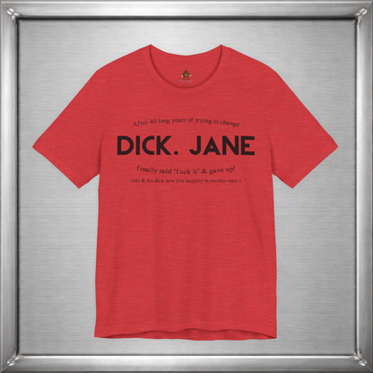 Dick & Jane — 40 Years Later Tee